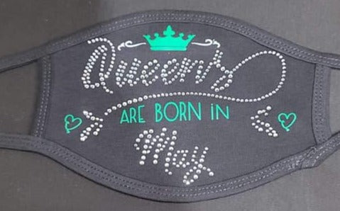 Queens Are Born Month Mask